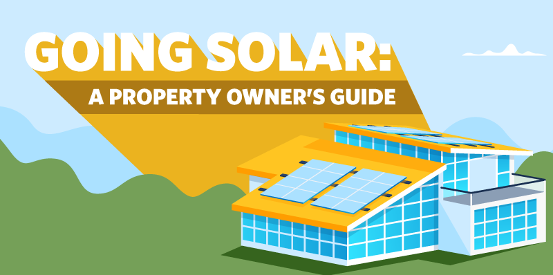 Going Solar: A Property Owner’s Guide